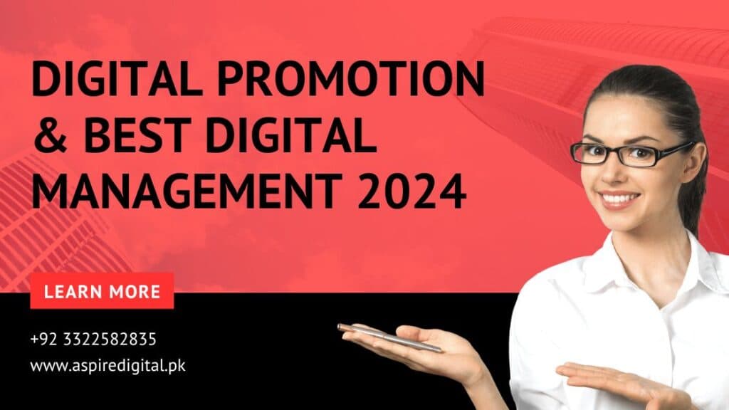 Digital Promotion & Best Digital Management 2024