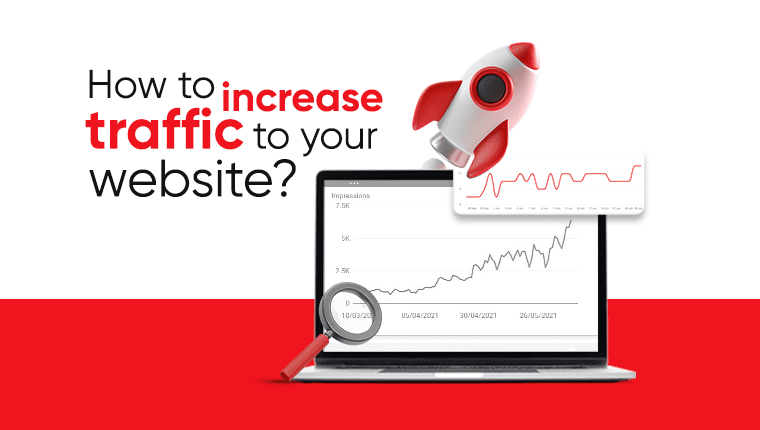 How to Increase Traffic to Your Website?