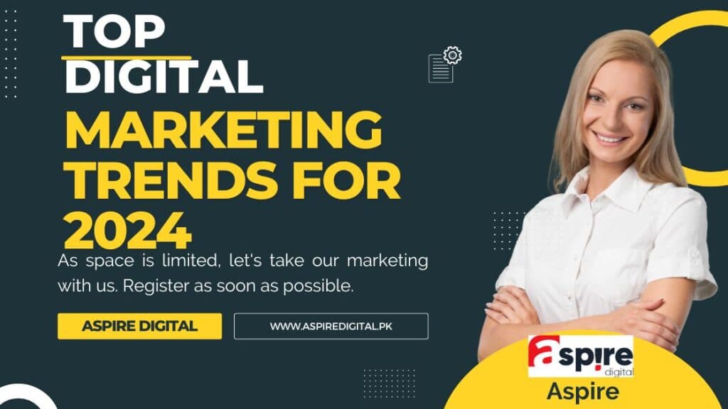 Top Digital Marketing Trends for 2024