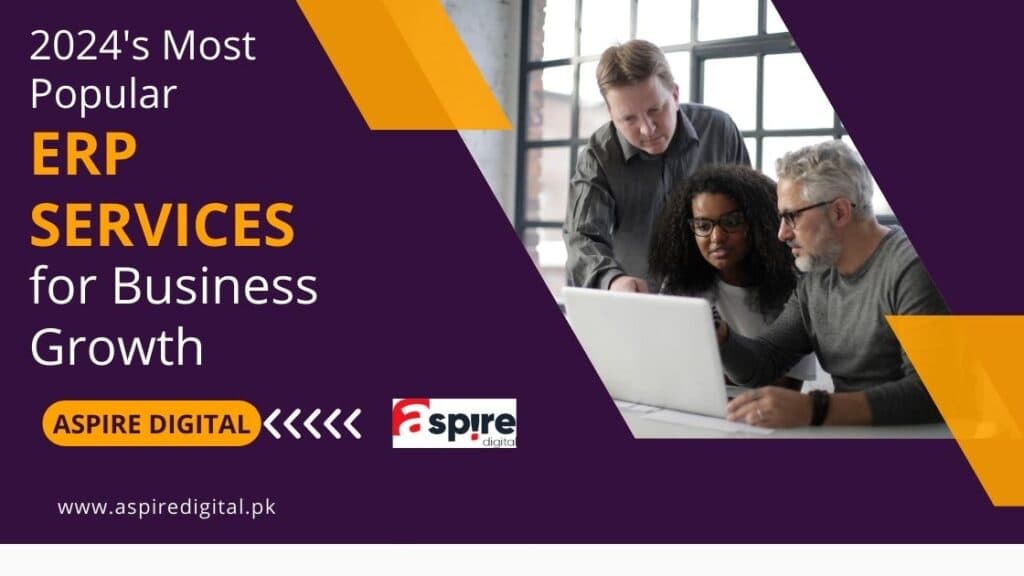 Most Popular ERP Services for Business Growth 2024's