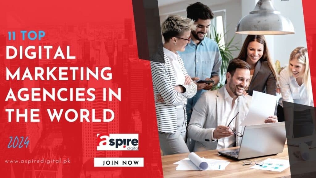 11 Top Digital Marketing Agencies in the World 2024
