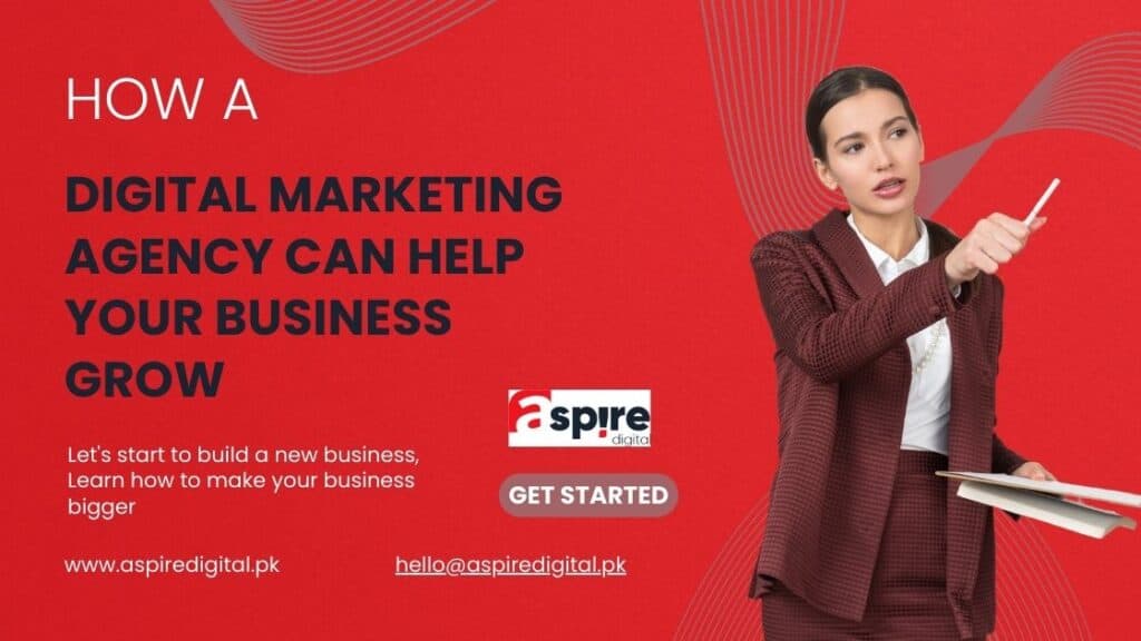 How a Digital Marketing Agency Can Help Your Business Grow