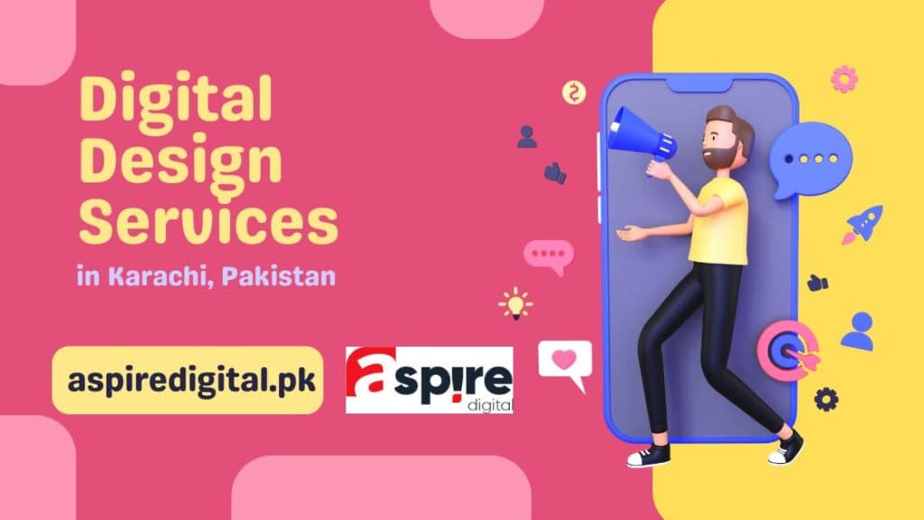 Digital Design Services in Karachi, Pakistan
