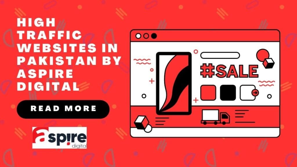 High Traffic Websites in Pakistan By Aspire Digital