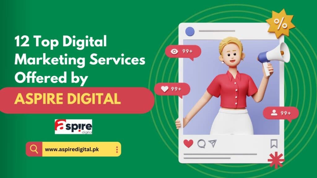 12 Top Digital Marketing Services Offered by Aspire Digital